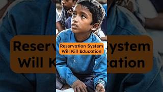 Reservation System is Killing Education education reservation upsc shots gkgs aarakshan ssc [upl. by Obelia]