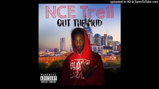 NCE Trell  Steppin [upl. by Puklich780]