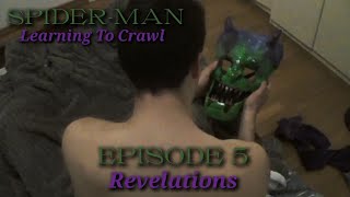 SpiderMan Learning To Crawl Episode 5 Revelations [upl. by Maxama323]