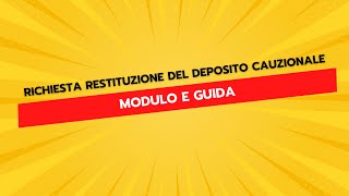 Richiesta Restituzione Deposito Cauzionale  Fac Simile e Guida [upl. by Hansen]