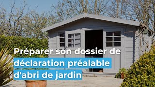 Déclaration préalable pour abri de jardin  comment faire [upl. by Llennaj]