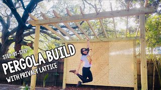 DIY Pergola with Privacy Lattice Screening  Stepbystep Build [upl. by Lucita53]