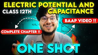 Electric Potential and Capacitance one shot  class 12th physics chapter 2 one shot  Munil sir [upl. by Yror531]