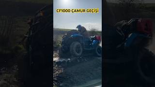 CF MOTO CF1000 ATV ÇAMUR GEÇİŞİ [upl. by Zat]