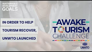 UNWTO Awake Tourism Challenge  See why join [upl. by Wiseman]