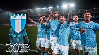 Malmö FF  Allsvenskan 2023 [upl. by Saltzman]