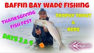 Baffin Bay Wade Fishing Thanksgiving Slam PART 2 Days 3 amp 4 [upl. by Cort]