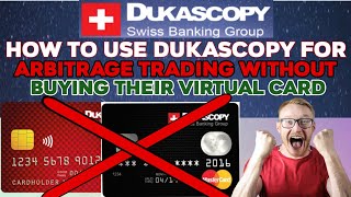 How to use dukascopy for arbitrage trading without buying their virtual card [upl. by Yelich]