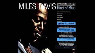 Kind Of Blue  Miles Davis  Legacy Edition  Full Album [upl. by Apur919]