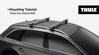 Roof racks  Thule Evo Raised Railing [upl. by Wallack]