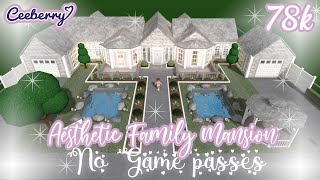 Bloxburg  Aesthetic No Game Passes Family Mansion 78k  Speed Build [upl. by Dlorag]