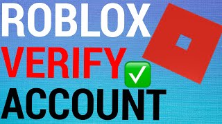 How To Verify A Roblox Account [upl. by Ettessil]