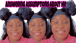 ANSWERING ASSUMPTIONS ABOUT ME [upl. by Esoj]