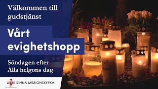 Gudstjänst quotVårt evighetshoppquot  20241103 [upl. by Atorod]