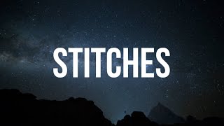 Shawn Mendes  Stitches Lyrics [upl. by Ahsika859]