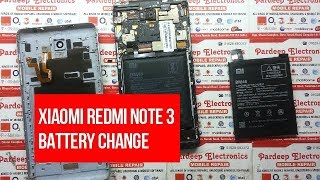 Xiaomi Redmi Note 3 battery change  Pardeep Electronics [upl. by Afira]