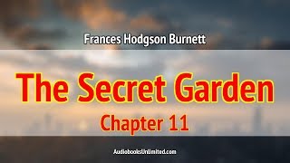 The Secret Garden Audiobook Chapter 11 [upl. by Spooner]