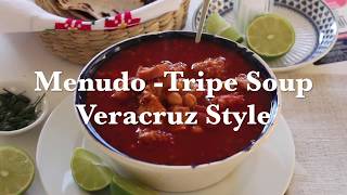 MenudoTripe Soup Veracruz Style [upl. by Estis]