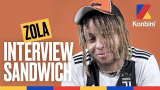 Zola  Interview Sandwich [upl. by Asylem]