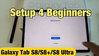 Galaxy Tab S8s How to Setup 4 Beginners [upl. by Livingston]