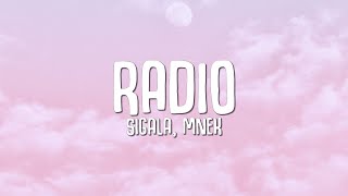 Sigala  Radio Lyrics ft MNEK [upl. by Maloney462]