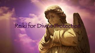 Reiki for Divine Protection [upl. by Atibat788]