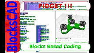 BlocksCAD  Code a FIDGET with Blocks [upl. by Lasorella]