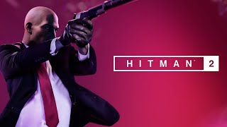 Hitman 2  All Missions  Full game Silent Assassin [upl. by Riatsila]