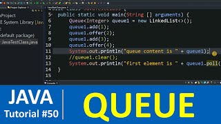 Java Tutorial 50  Java Queue Interface with Examples Collections [upl. by Katalin]