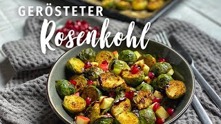 Rosenkohl mal anders Im Backofen garen Schmeckt WARM amp KALT  Einfach Lecker Vegan [upl. by Etezzil]