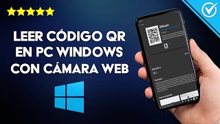 Cómo Leer Códigos QR en PC Windows 1087 con Cámara web Fácil y Rápido [upl. by Beltran221]