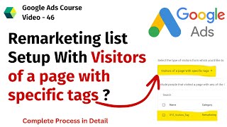 Google Ads Remarketing With Visitors of a Page with Specific Tags  Google Ads Remarketing Tutorial [upl. by Eedeed]