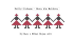 Nelly Ciobanu  Hora din Moldova Dj Razz x Mihai Bejan edit [upl. by Grimaldi]