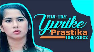 Filmfilm Yurike Prastika 19872022 [upl. by Anderson]