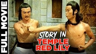 Story in Temple Red Lily 1976  Action Adventures Movie  Chia Ling Dorian Tan TaoLiang [upl. by Artema]