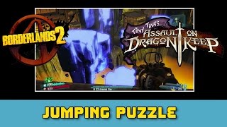 Borderlands 2 Assault on Dragon Keep  Jumping Puzzle [upl. by Aneahs456]