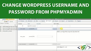 How to change Wordpress Username and Password from MySQL Database in phpMyAdmin [upl. by Mufi]