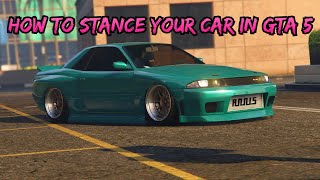 GTA Online How To Easily Stance  Lower Your Car  InDepth Guide  Tips [upl. by Enilarac]