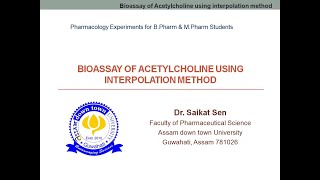 BIOASSAY OF ACETYLCHOLINE USING INTERPOLATION METHOD Part 2 [upl. by Tabby]