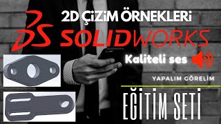 SolidWorks Türkçe Eğitim Seti  DERS 3  2D UYGULAMA 12  2021 [upl. by Yrnehnhoj715]