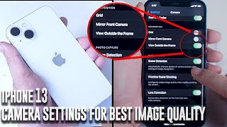 iPhone 13  Best Camera Settings for best image and video quality [upl. by Knowles]