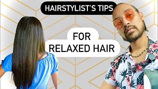 25 Tips For Relaxed Hair From a Pro Hairstylist [upl. by Ainecey]