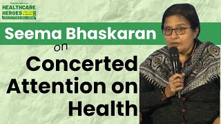 Seema Bhaskaran on Concerted Attention on Health I Healthcare Heroes Awards 2024 [upl. by Sorips]