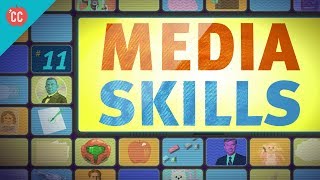 Media Skills Crash Course Media Literacy 11 [upl. by Darlene599]