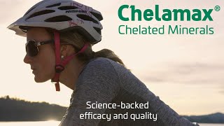 Chelamax® Chelated Minerals – delivering increased bioavailability for maximum absorption [upl. by Uhayile]