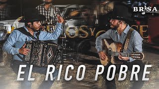 CARLOS Y JOSE JR  El Rico Pobre Live Session [upl. by Pier]