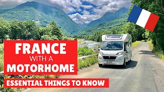 Going Motorhoming in France WATCH THIS FIRST [upl. by Siol610]