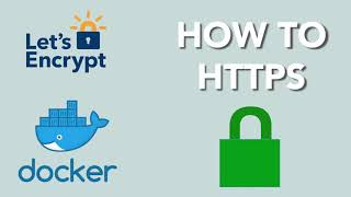 How to Enable HTTPS on your Docker Application [upl. by Aisayn]