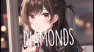 Nightcore  Diamonds  Sam Smith Lyrics [upl. by Nylsirk957]