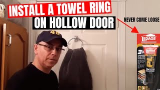 INSTALL A TOWEL RING ON HOLLOW DOOR  Will Never Become Loose [upl. by Iccir]